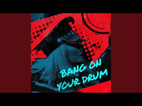 Bang on Your Drum