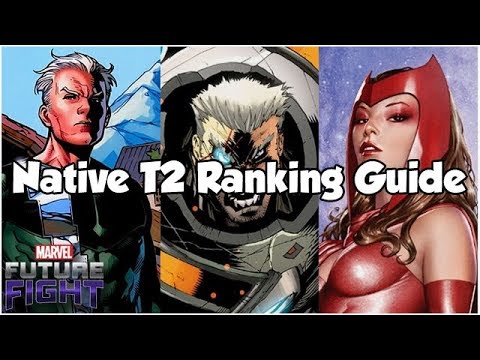 Native T2 Ranking Guide - Marvel Future Fight