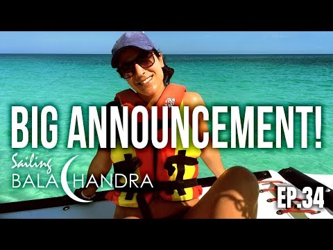 BIG ANNOUNCEMENT | Sailing Balachandra S02E34