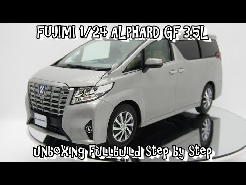 Scale Car Plastic Model FUJIMI 1/24 ALPHARD GF 3.5L unboxing fullbuild step by step