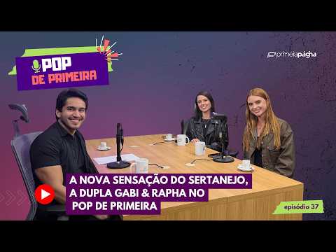 Gabi & Rapha revelam paixão pelo lambadão e falam sobre o cantor Leonardo no podcast POP de Primeira