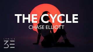 Chase Elliott - the cycle (Lyrics)