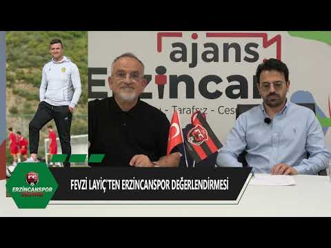 ERZİNCANSPOR DOSYASI BÖLÜM 2: KONUK FEVZİ LAYİÇ