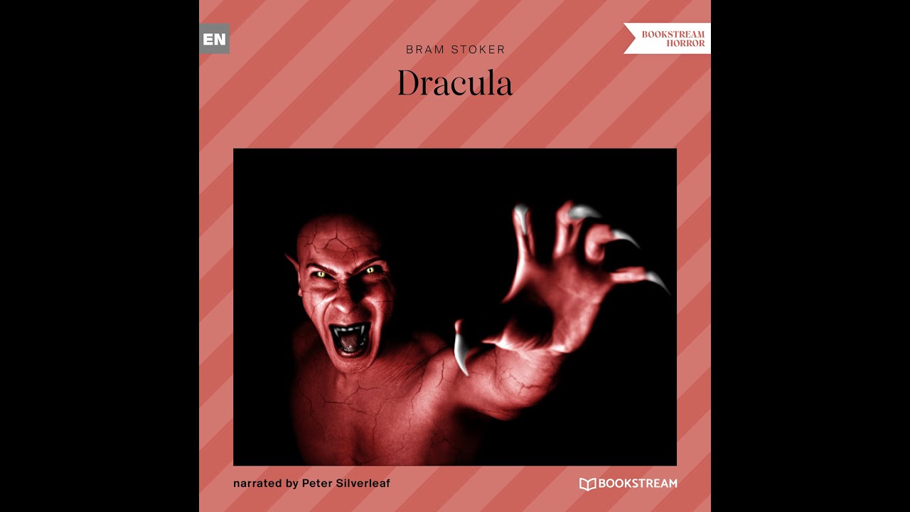 Dracula – Bram Stoker | Part 1 of 2 (Horror Audiobook)