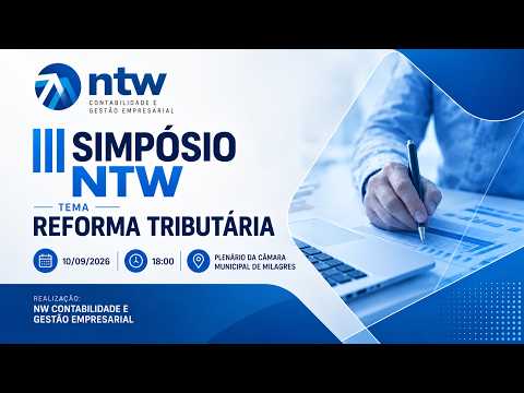 AO VIVO | III Simpósio NTW – Reforma Tributária | Milagres-CE - 10/09/2026