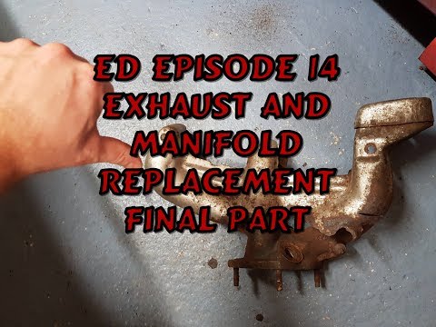 Classic Mini Restoration: Ed Episode 14, Exhaust and Manifold Replacement Final Part