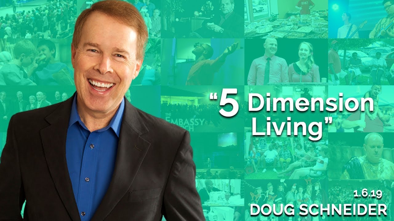 5 Dimension Living | January 6th 2019 (Doug Schneider)