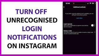 How to Turn Off Unrecognized Login Notifications on Instagram in 2024