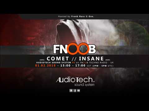 Insane @ Audiotech Sound System #5 on Fnoob Techno Radio - UK (01.02.2018)
