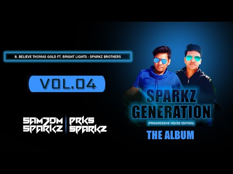Thomas Gold feat. Bright Lights - Believe  | Progressive House | SparkZ Brothers | Edm Song