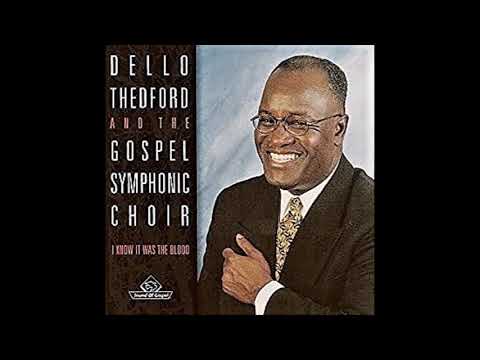 Dello Thedford & The Gospel Symphonic Choir   You Are My God
