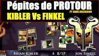 Pépites de Pro Tour  B.Kibler vs J.Finkel PT Dark Ascension Magic:the gathering