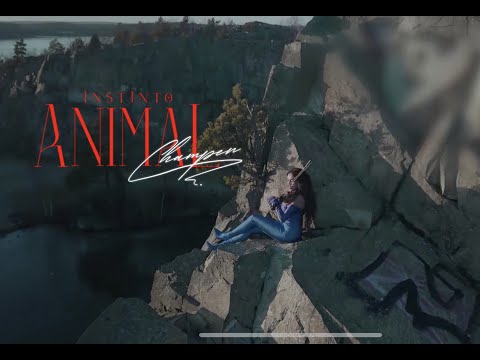 CHAMPEN - INSTINTO ANIMAL(Official Video)