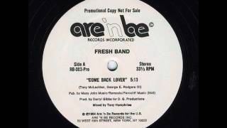 Fresh Band - Come Back Lover