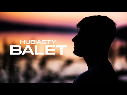 hubiasty - balet (official video)