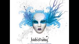 Kids In The Way - &quot;Farewell&quot; (HQ)