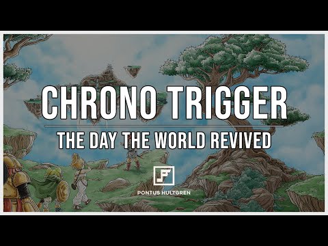 Chrono Trigger | The Day the World Revived [Arrangement]