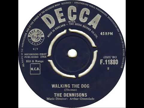 UK New Entry 1964 (100) The Dennisons - Walking The Dog