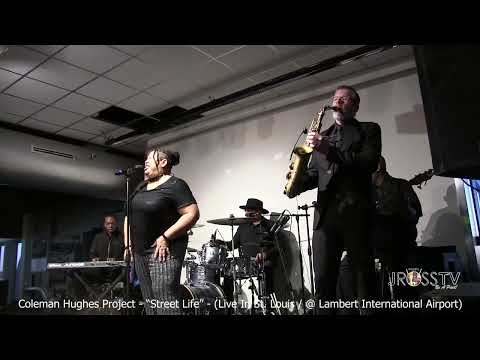 James Ross @ Coleman Hughes Project / Adrianne Felton-King - "Street Life" - www.Jross-tv.com (STL)