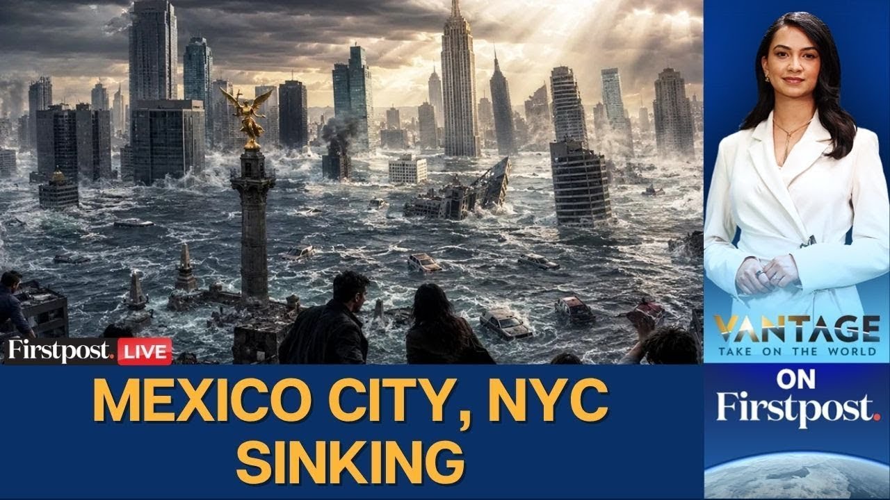 New York, Mexico, India: Cities Sinking Worldwide | Watch LIVE