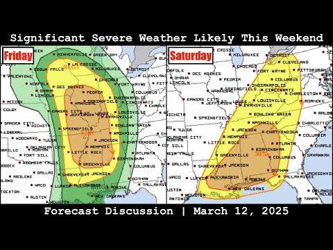Forecast Discussion - March 12, 2025 - Significant Severe Weather Likely This Weekend