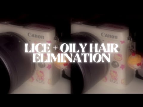 lice + oily hair elimination.