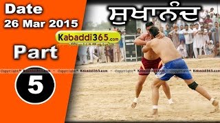 Sukhanand (moga) Kabaddi Tournament 26 Mar 2015 Part 1 by Kabaddi365.com