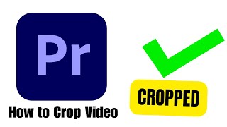 How to Crop Video in Premiere Pro 2024