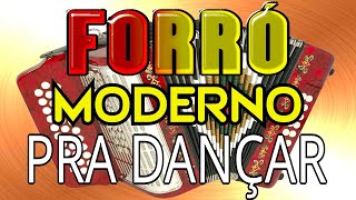 Forró moderno pra dançar, piseiro nerão, xote CE arrasta pé PE hits song RS BA SP RJ MG