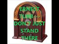 ERNEST TUBB   DON'T JUST STAND THERE