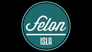 Felon - Isla (Cover Art)