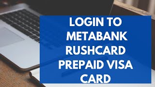 My RushCard Login (2022) | Metabank Rushcard Prepaid Visa Card Login