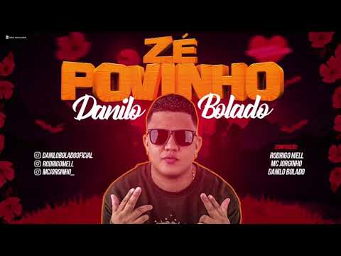 Danilo Bolado - Zé Povinho (Lançamento 2018)