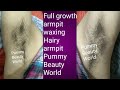 Full Growth Armpit Waxing Hairy Armpit अंडर आर्म्स वैक्सिंग क�