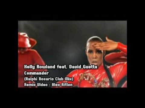 Kelly Rowland feat. David Guetta - Commander (VDJAR & Ralphi Rosario Club Mix)