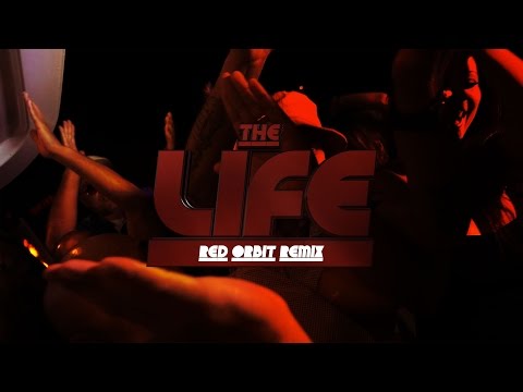 iLLvibe - The Life feat. D.O. [RED ORBIT REMIX]