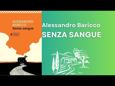 Senza Sangue, Alessandro Baricco - Audiolibro Completo