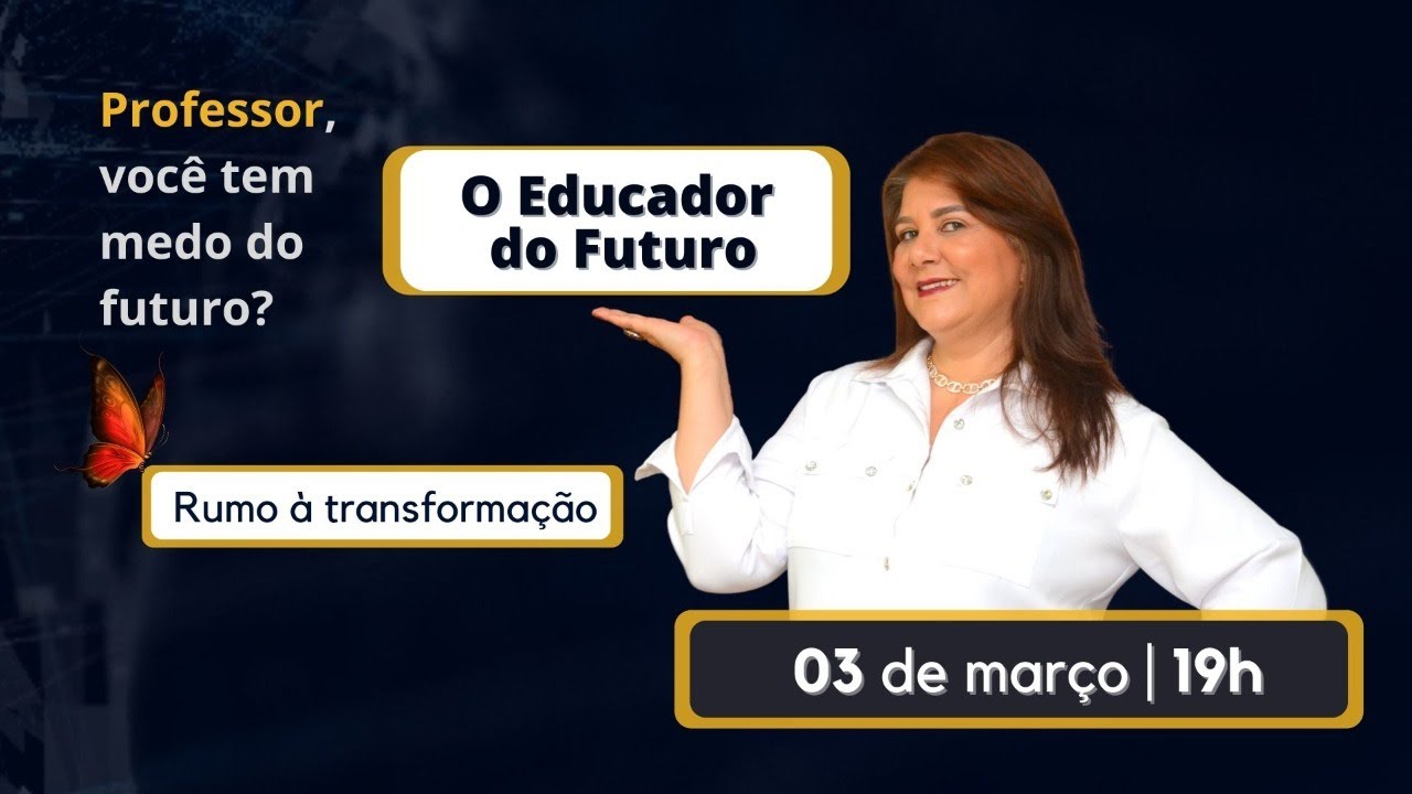 O Educador do futuro