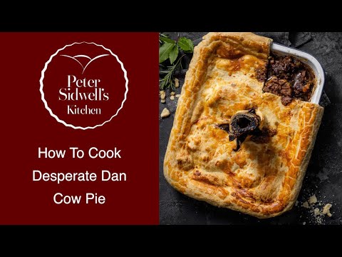 Unveiling the Ultimate Desperate Dan Cow Pie Recipe