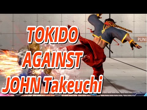 TOKIDO VS JOHN TAKEUCHI [Street Fighter 6]