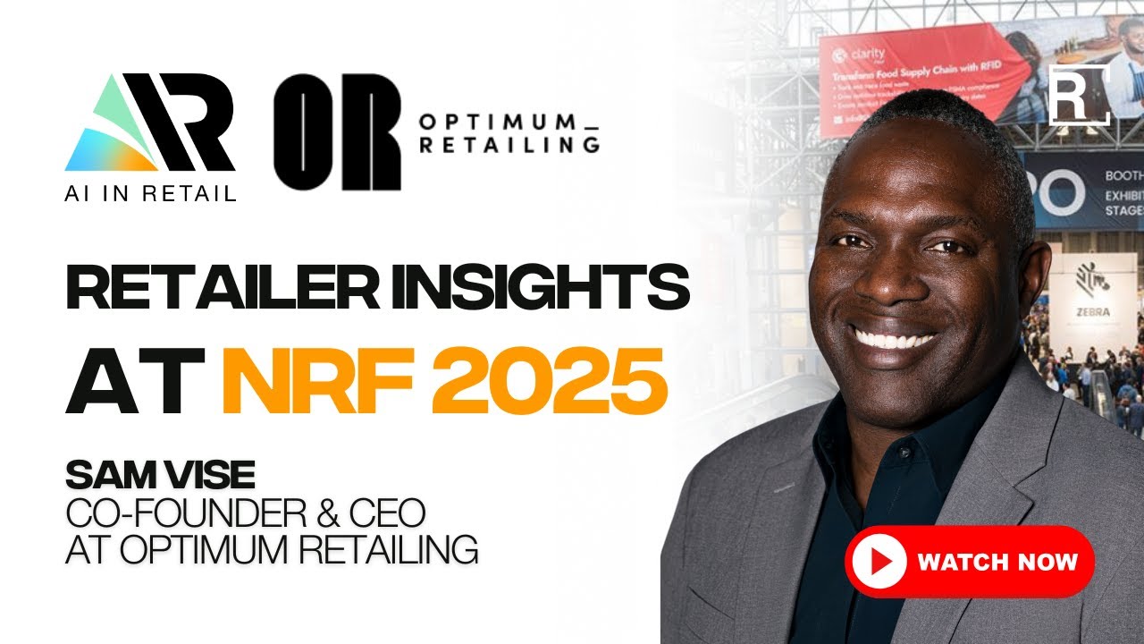 NRF Retailer Insights: AI-Powered Store Optimization with Optimum Retailing