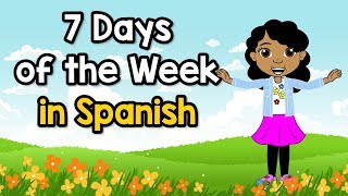 7 Days of the Week in Spanish | Siete Dias de la Semana | Jack Hartmann