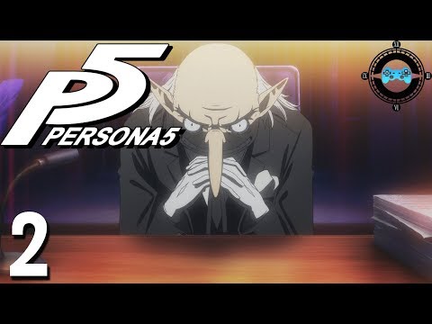 Warm Welcome - Persona 5 Episode #2 [Blind Let's Play, Playthrough]