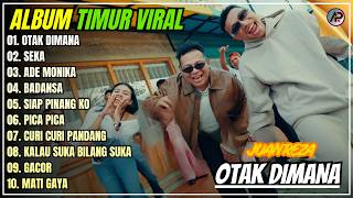 Download lagu OTAK DIMANA - SEKA - ADE MONIKA - BADANSA || Lagu Timur Viral - Juan Reza Full Album Terbaru 2026 mp3 Download lagu OTAK DIMANA - SEKA - ADE MONIKA - BADANSA || Lagu Timur Viral - Juan Reza Full Album Terbaru 2026 mp3