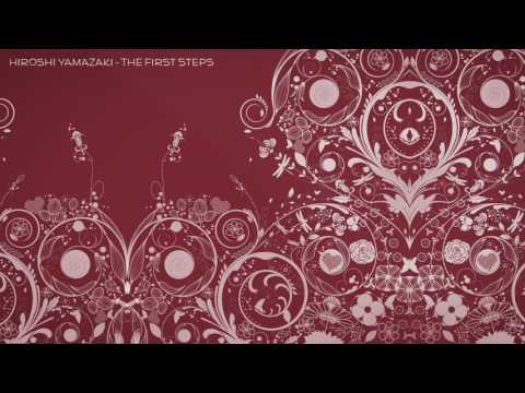 Hiroshi Yamazaki  - The First Steps