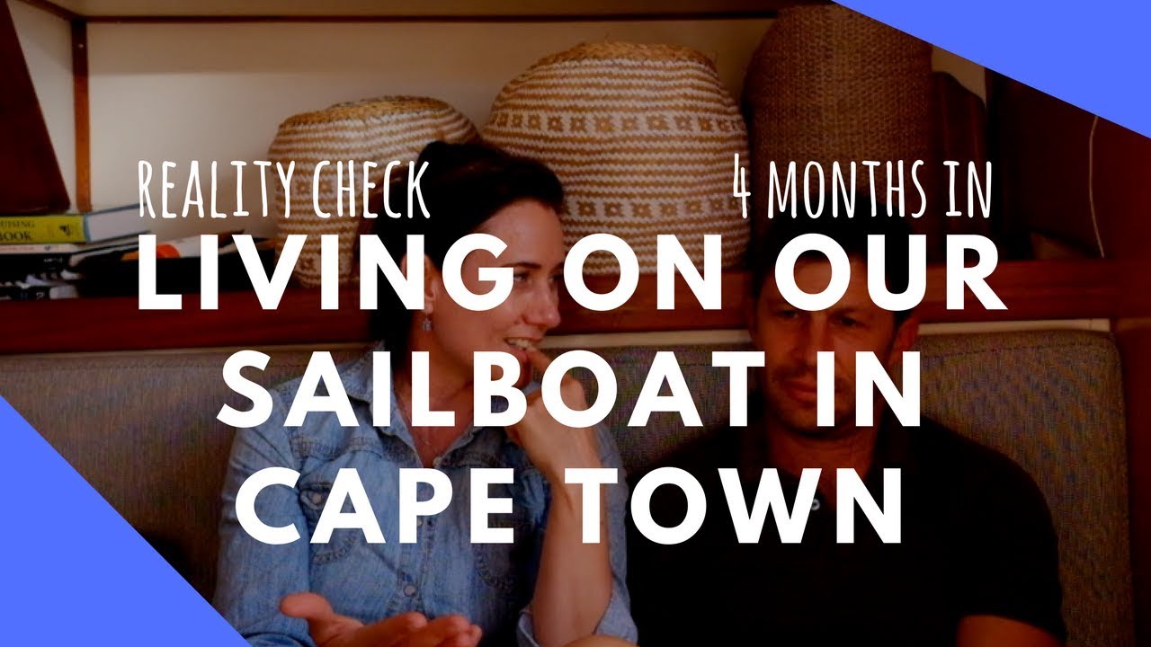 EP2 | Living on our sailboat in Cape Town - 4 months in | Sailing Pluto