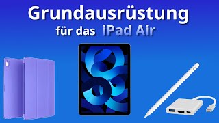 Basic-Zubehör fürs iPad Air - Alternativen zu teurem Apple-Zubehör