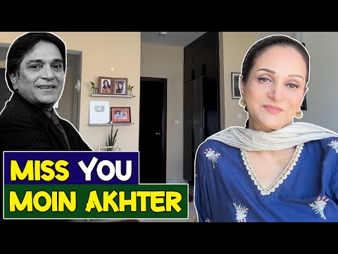 Miss You Moin Akhter | Bushra Ansari