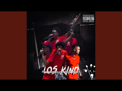 Los Kind (feat. Team Rivers_7100)
