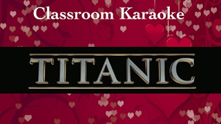 Classroom Karaoke - Titanic